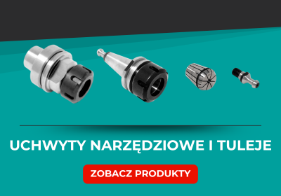 Uchwyty narzędziowe i tuleje