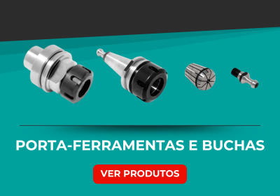 Porta-ferramentas e buchas